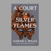A Court of Silver Flames by Sarah J Maas- Book Review