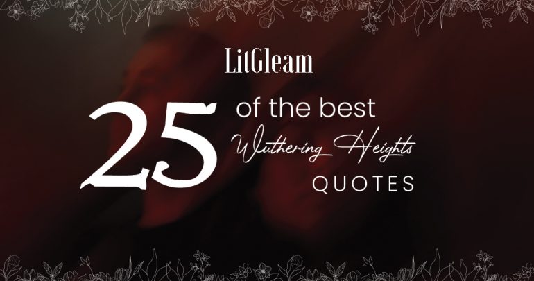 25 of the best wuthering heights quotes