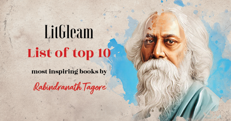 list of top 10 most inspiring books by Rabindranath Tagore