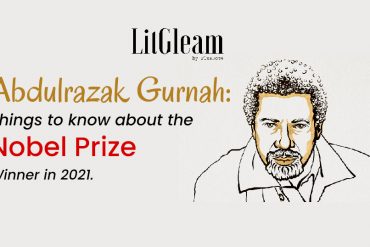 things to know about nobel prize winner of 2021 abdulrazak gurnah