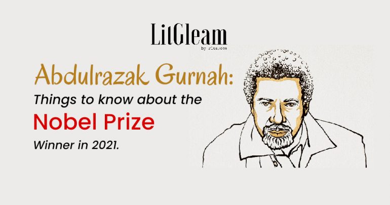 things to know about nobel prize winner of 2021 abdulrazak gurnah