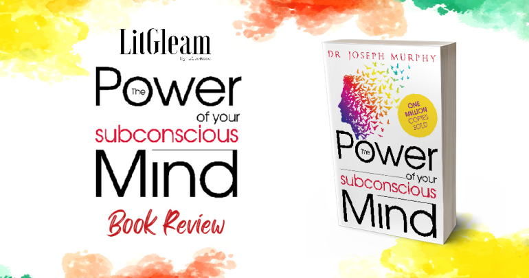 Book Review The Power of your subconscious mind a book by Joseph Murphy