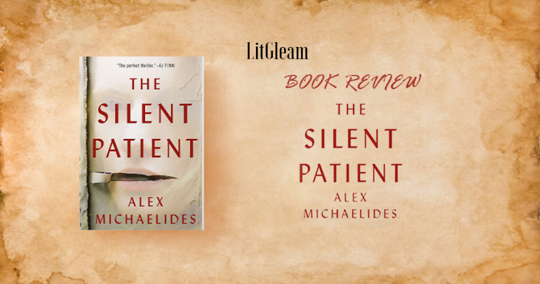Book Review The Silent Patient a Novel by Alex Michaelides