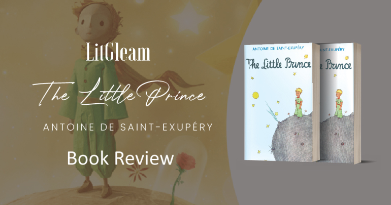 Book Review - The Little Prince a Novella by Antoine de Saint-Exupery