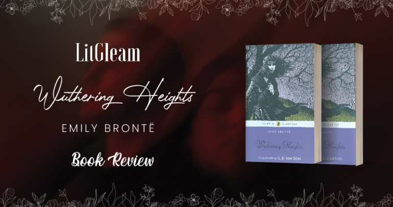 Book Review - Wuthering Heights a novel by Emily Bronte
