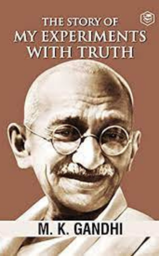 The Story of My Experiments with Truth by Mahatma Gandhi__ - best books on independence - books to read on republic day 2024